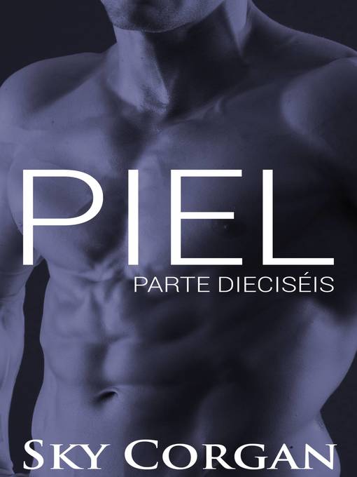 Title details for Piel by Sky Corgan - Available